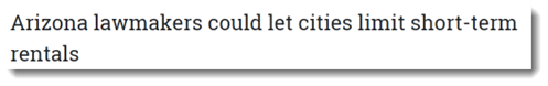 Arizona lawmakers could let cities limit short-term rentals headline.