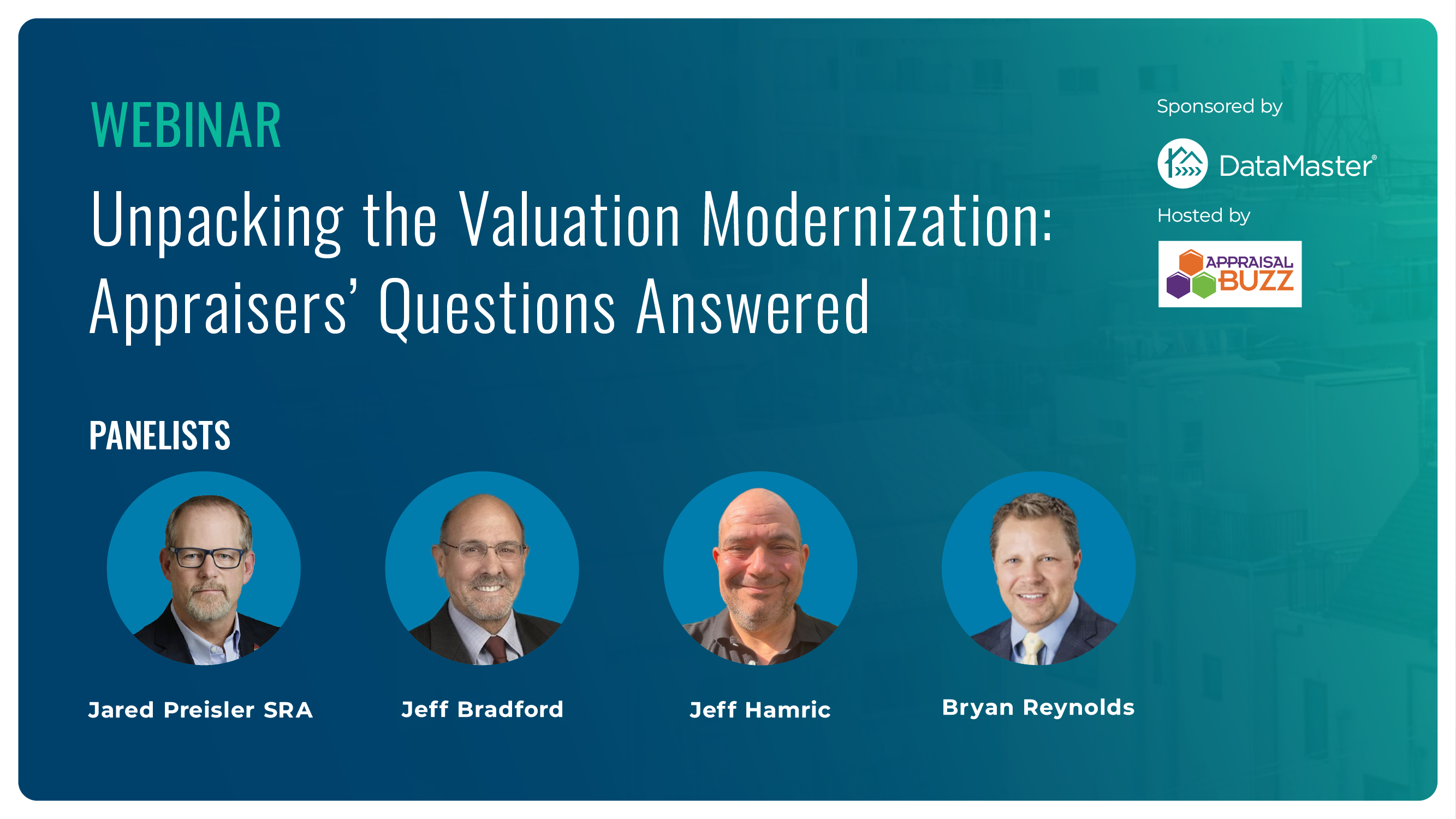 [WEBINAR] Unpacking the Valuation Modernization: Appraisers’ Questions Answered